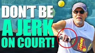 Never EVER Do These Things On A Pickleball Court | Etiquette
