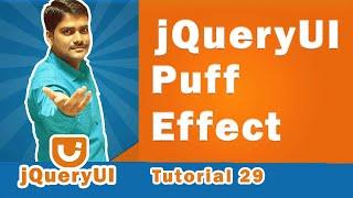 jQuery UI Puff Effect | jQuery UI Puff Animation Effect - jQuery UI Tutorial 29