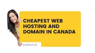 Cheapest Web hosting and Domain in Canada