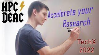 TechX 2022: Accelerate your Research!