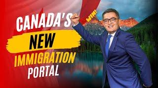Canada's New Immigration Portal (2024) - All You Need To Know