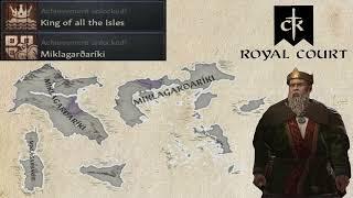 CK3: Completing the ''King of all the Isles'' and ''Miklagarðaríki'' achievments in 100 years