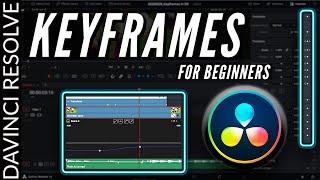 KEYFRAME Basics in DAVINCI RESOLVE 16 | Beginner Tutorial