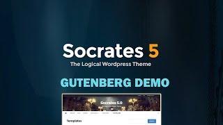 Socrates Theme  & The WP Gutenberg Editor