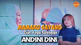 Mamaku Sayang Vocal Andini Dini ( Official Musik Video )