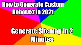 How to Generate Custom Robot.txt | Generate Sitemap for blogger in 2021 | Help For You