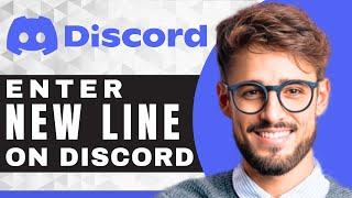 How to Enter a New Line | Discord For Beginners