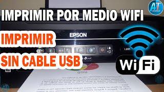 Como Imprimir Por Medio de WIFI - IMPRIMIR SIN CABLE USB | Agregar y Conectar Impresora Epson Wifi