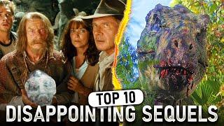 Top 10 Most Disappointing Sequels of All Time