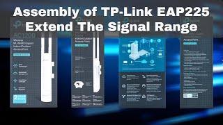 Assembling TP-Link EAP225 With AW12 EI | Assured Wireless Corporation