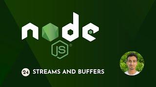 Node.js Tutorial - 24 - Streams and Buffers