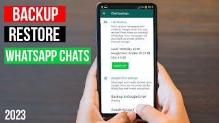 How to Backup and Restore Whatsapp Messages on Android (Updated) - 2024