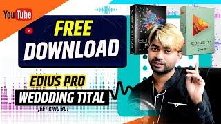 Wedding Title || Free Download || edius Pro || letest 2024 || By -jeet King