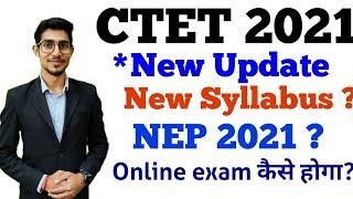 CTET-2021 || OFFICIAL UPDATE||CTET NEW EXAM PATTERN ||ONLINE MODE||