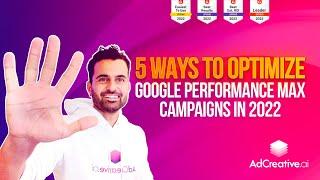 5 Ways to Maximizing Your Google Performance with Campaign Optimization Strategies