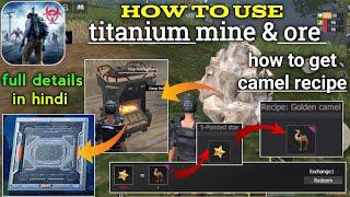 titanium mine and ore // star  coins to camel  recipe // Last day rules survival /