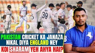 Pakistan cricket ka janaza nikal diya England ney/Koi sharam yeh ahya hai?