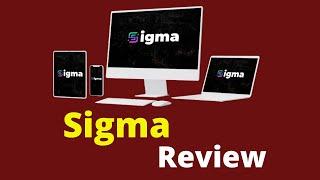 Sigma Review – Sigma OTos Upsell Ling 2023!