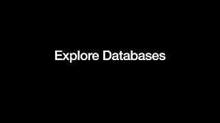 Explore Databases