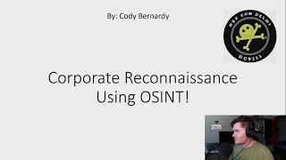 Corporate recon using OSINT @ DC9111 0x03 SAFE MODE by Cody Bernardy | DEF CON Delhi Group