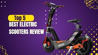 Best Electric Scooters Review | Top 5 Best Electric Scooters