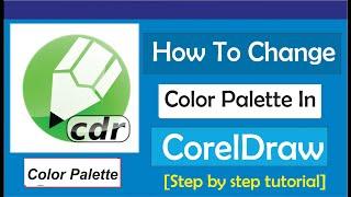 How To Change Color Palette In CorelDraw