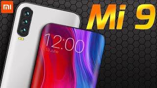 Xiaomi Mi 9 Release Date, First Look, Phone Specifications, Price, Features, Concept, Trailer 2019!