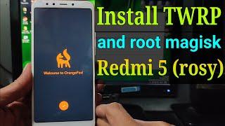 Install Twrp And Root Redmi 5 (Rosy)