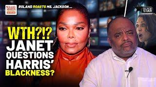 Roland BLASTS Janet Jackson for questioning Kamala Harris' Blackness