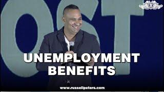 Russell Peters | Unemployment Benefits