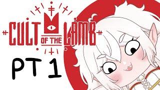 Cult of the Lamb Pt. 1 - Is this...moral?