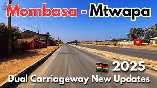 Mombasa - Mtwapa Dual Carriageway Updates 2025