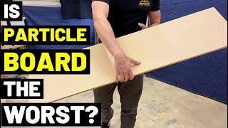 The Truth About PARTICLE BOARD...Is It The Worst Material?! (Pros + Cons...Particle Board)