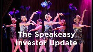 The Speakeasy Investor Update