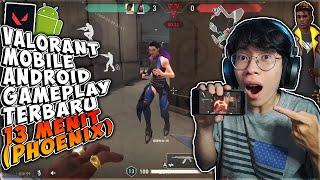 Valorant Mobile Android Full Gameplay 13 Menit Phoenix Terbaru 2022 (Official Alpha Play Test)