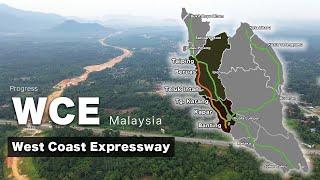 WCE Progress - West Coast Expressway Malaysia [4K]