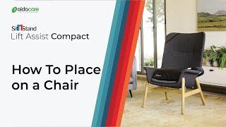 SitnStand Lift Assist Compact - How To Place on a Chair | Aidacare