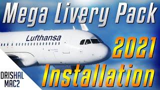 Mega Livery Pack Installation 2021 | HD | Drishal MAC2