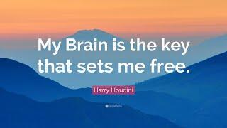 TOP 20 Harry Houdini Quotes