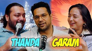 Thanda Garam - Episode 47 -  Triple Trouble Podcast