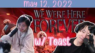 We Were Here Forever w/ DisguisedToast | valorant after