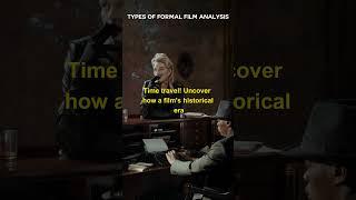 4 DIFFERENT TYPES OF FORMAL FILM ANALYSIS #filmmaking #filmeducation #formalfilm #filmanalysis