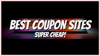 BEST Coupon Sites For CHEAP Products | 2020 Updated