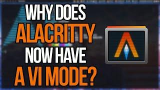 Alacritty's New Vim Mode And Other Awesome Features