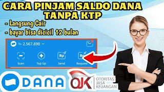 Aman OJK  CARA PINJAM SALDO DANA TANPA KTP PASTI CAIR