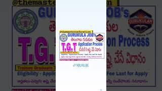 TGT ONLINE APPLICATION PROCESS FOR GURUKULA NOTIFICATION