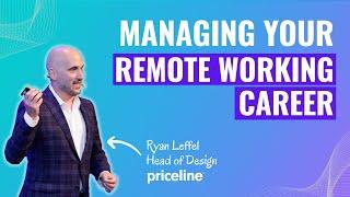 Managing Your Career When Working Remotely | UXDX EMEA 2023