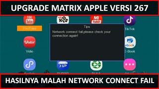 UPGRADE FIRMWARE MATRIX APPLE 267 NETWORK CONNECT FAIL