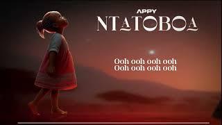 Appy - Ntatoboa (Official Lyrics Audio)