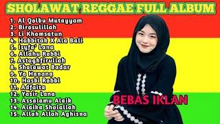 Full Album Sholawat Pilihan Terbaik Versi Reggae - Sholawat Merdu Cinta Nabi Dan Rasul Terbaru